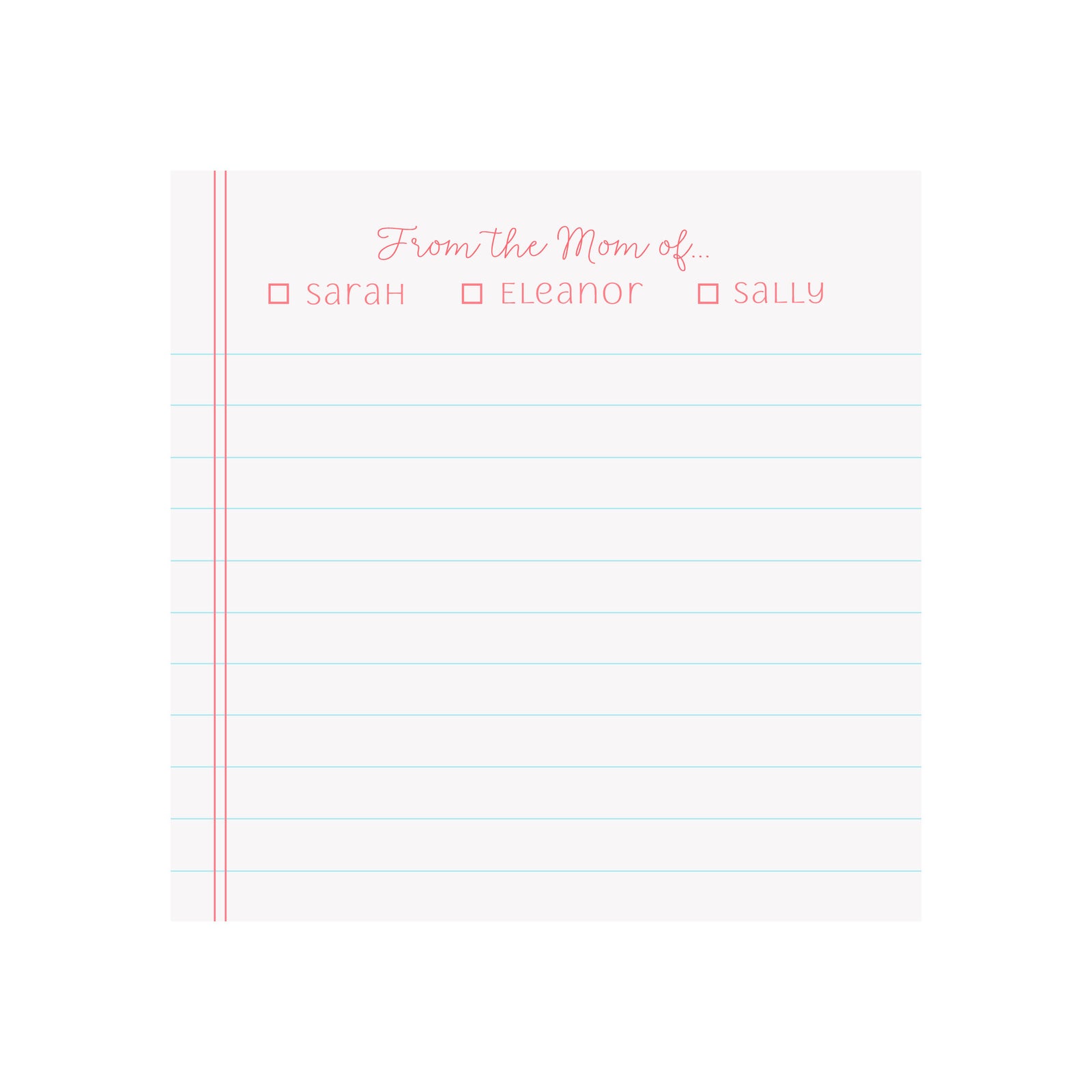 From the Mom of Notepad- Personalized