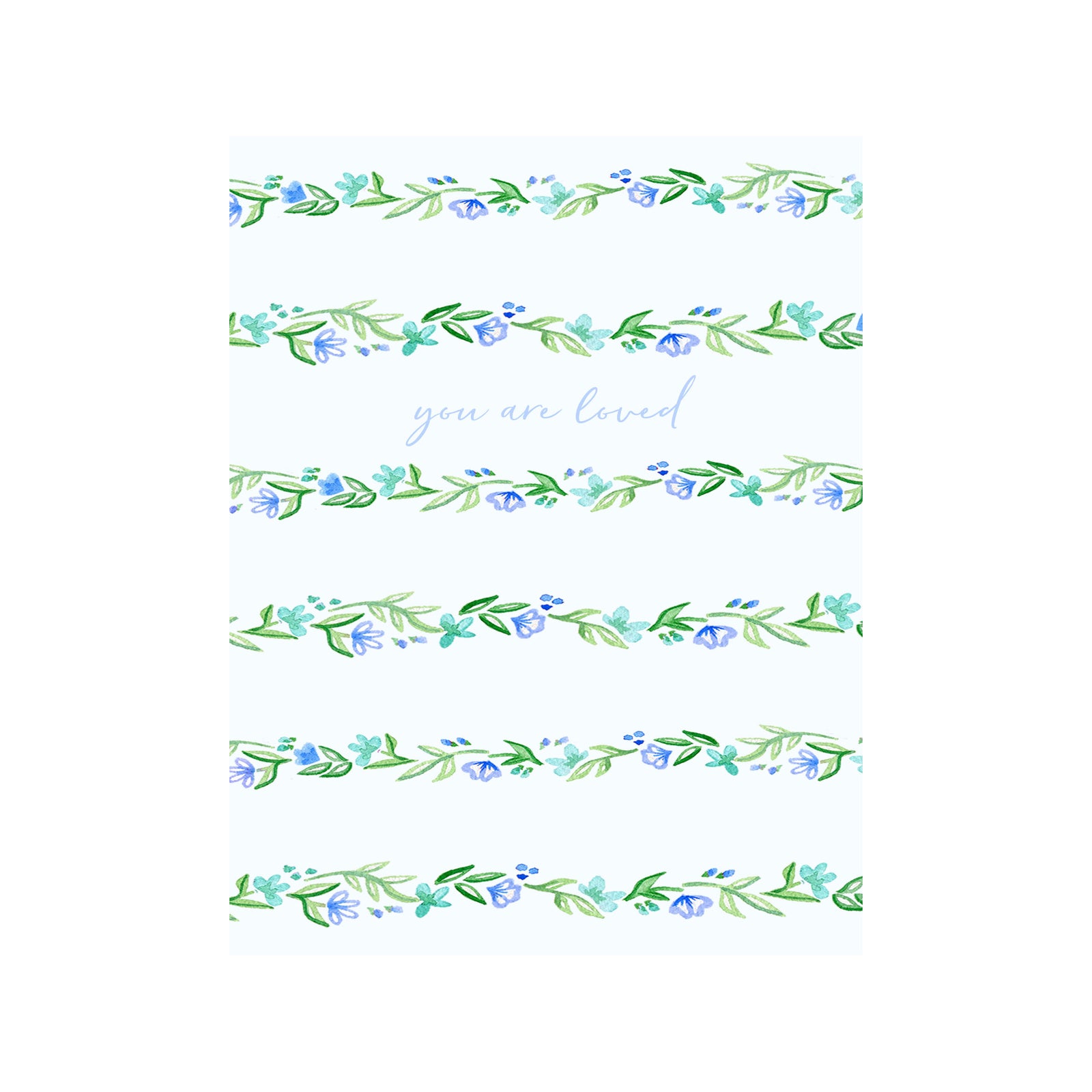 You are Loved Card- Blue